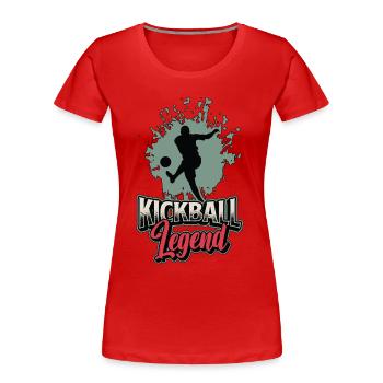 Kickball Legend Competitive Sports Soccer Baseball - Frauen Premium Bio T-Shirt - Rot - Vorne - Mia (176cm)
