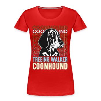 Coonhound Treeing Walker Coonhound Animal Lover - Frauen Premium Bio T-Shirt - Rot - Vorne - Mia (176cm)