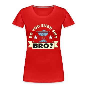Anthropologie Passez-vous même au crible Bro Archéologue - T-shirt bio Premium Femme - rouge - Devant - Mia (176cm)