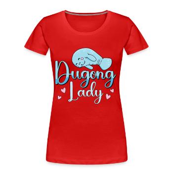 Dugong Lady Animaux marins Créatures marines Lamantin - T-shirt bio Premium Femme - rouge - Devant - Mia (176cm)