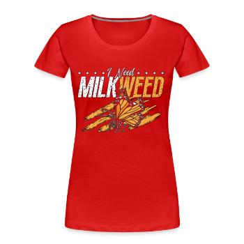 Milkweed I Need Milkweed Loves Monarch Caterpillar - Frauen Premium Bio T-Shirt - Rot - Vorne - Mia (176cm)