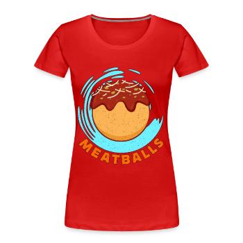 Boulettes de viande, Viande hachée, Pâtes, Boulette de viande, Cuisine italienne - T-shirt bio Premium Femme - rouge - Devant - Mia (176cm)