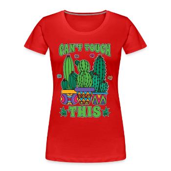 La succulente ne peut pas toucher cette plante en pot de cactus - T-shirt bio Premium Femme - rouge - Devant - Mia (176cm)