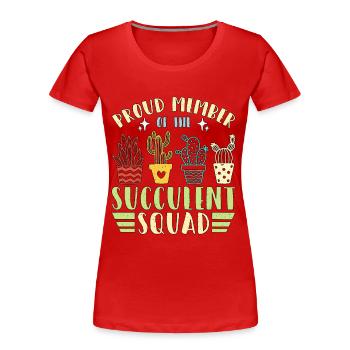 Succulentes fier membre des cactus succulents - T-shirt bio Premium Femme - rouge - Devant - Mia (176cm)