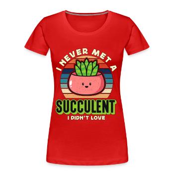Succulente Je n’ai jamais rencontré Succulente Je n’ai pas de cactus - T-shirt bio Premium Femme - rouge - Devant - Mia (176cm)