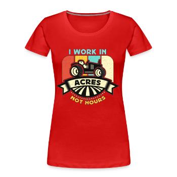 Moissonneuse-batteuse Je travaille en acres et non en heures Agriculteurs rétro - T-shirt bio Premium Femme - rouge - Devant - Mia (176cm)