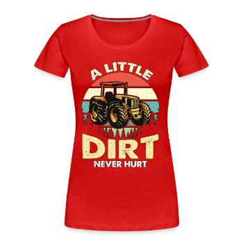 Moissonneuse-batteuse Un peu de saleté n’a jamais fait de mal à un agriculteur rétro - T-shirt bio Premium Femme - rouge - Devant - Mia (176cm)