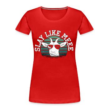 Sheep And Goat Farming Slay Like Meee Goat Farming - Frauen Premium Bio T-Shirt - Rot - Vorne - Mia (176cm)
