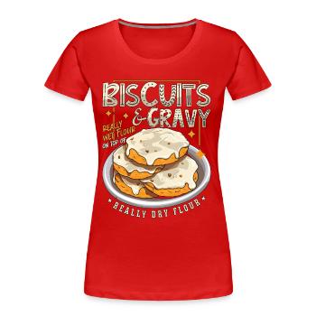 Biscuits & Sauce Farine Vraiment Humide Cuisine du Sud - T-shirt bio Premium Femme - rouge - Devant - Mia (176cm)