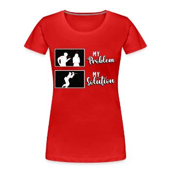 Paintball Player My Problem My Pictogram Mom Dad - Women's Premium Organic T-Shirt - red - Front - Mia (176cm)