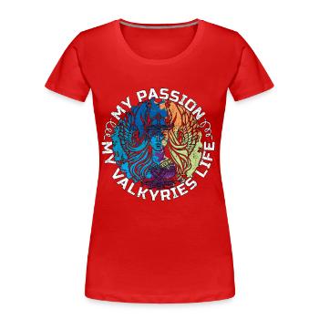 Valkyries Ma Passion Mes Valkyries Mythologie nordique - T-shirt bio Premium Femme - rouge - Devant - Mia (176cm)