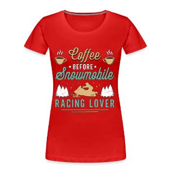 Motoneige Course Café Snowboard Amateur de café - T-shirt bio Premium Femme - rouge - Devant - Mia (176cm)