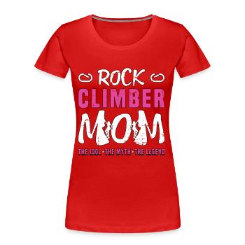 Rock Climber Mom The Idol The Myth Mountaineering - Frauen Premium Bio T-Shirt - Rot - Vorne - Mia (176cm)