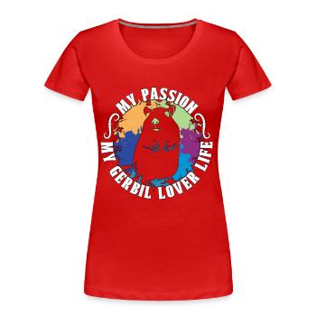 Gerbil Lover My Passion My Gerbil Lover Hamster - Women's Premium Organic T-Shirt - red - Front - Mia (176cm)