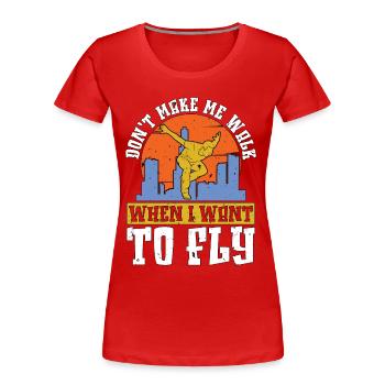 Parkour Don't Make Me Walk Backflip Parkour Lover - Frauen Premium Bio T-Shirt - Rot - Vorne - Mia (176cm)