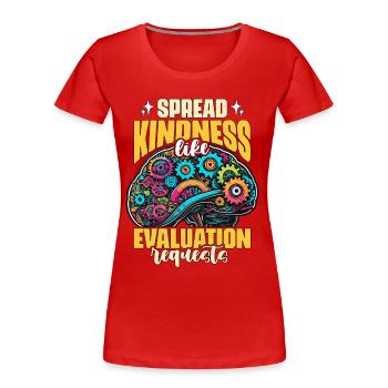 Le psychiatre de l’école répand la gentillesse comme un psychothérapeute - T-shirt bio Premium Femme - rouge - Devant - Mia (176cm)