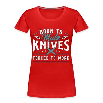 Forgeage de lames né pour fabriquer des couteaux Blade Crafter - T-shirt bio Premium Femme - rouge - Devant - Mia (176cm)