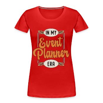 Coordinateur d’événements dans mon organisateur d’événements - T-shirt bio Premium Femme - rouge - Devant - Mia (176cm)