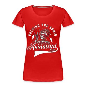 Admin Assistant Rocking The Admin Office Worker - Frauen Premium Bio T-Shirt - Rot - Vorne - Mia (176cm)