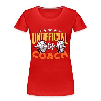 Health Coach Unofficial Life Coach Fitness Trainer - Frauen Premium Bio T-Shirt - Rot - Vorne - Mia (176cm)