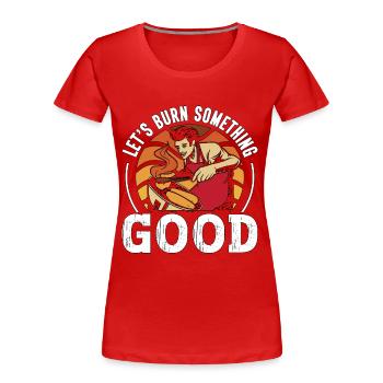 Pulled Pork BBQ Let's Burn Something Barbecue - Frauen Premium Bio T-Shirt - Rot - Vorne - Mia (176cm)