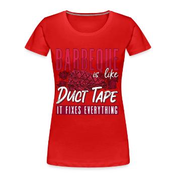 Brisket Barbeque Is Like Duct Tape Grilled Meat - Women's Premium Organic T-Shirt - red - Front - Mia (176cm)