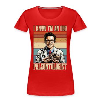 Paleontology I Know I'm An Odd Fossil Collector - Frauen Premium Bio T-Shirt - Rot - Vorne - Mia (176cm)