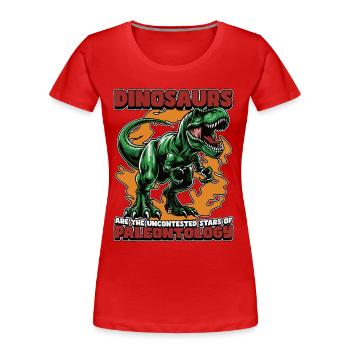 Paleontology Dinosaurs Are The Fossil Collector - Frauen Premium Bio T-Shirt - Rot - Vorne - Mia (176cm)