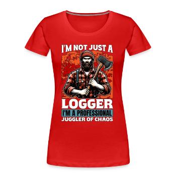 Exploitation forestière Je ne suis pas seulement un bûcheron, je suis un chirurgien arboricole - T-shirt bio Premium Femme - rouge - Devant - Mia (176cm)