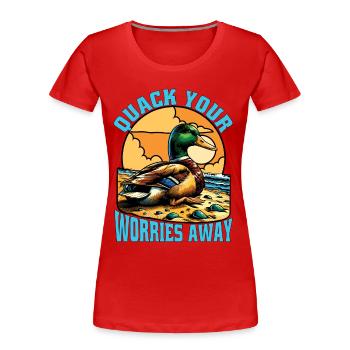 Canard colvert Coin-coin Vos soucis Loin Chasse au canard - T-shirt bio Premium Femme - rouge - Devant - Mia (176cm)