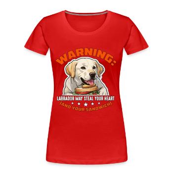 Labrador Retriever Warning Labrador May Pet Owner - Frauen Premium Bio T-Shirt - Rot - Vorne - Mia (176cm)