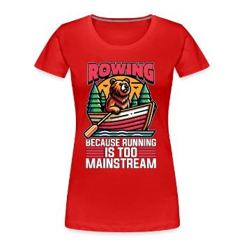 Rowing Because Running Is Too Mainstream Paddling - Frauen Premium Bio T-Shirt - Rot - Vorne - Mia (176cm)