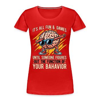 Thérapeute comportementale It’s All Fun & Psychology - T-shirt bio Premium Femme - rouge - Devant - Mia (176cm)