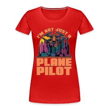 Passionné de drones, je ne suis pas seulement un opérateur de drones - T-shirt bio Premium Femme - rouge - Devant - Mia (176cm)