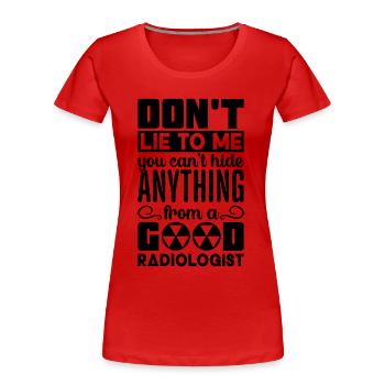 Radiologie Röntgentechniker Röntgen Krankenhaus - Frauen Premium Bio T-Shirt - Rot - Vorne - Mia (176cm)