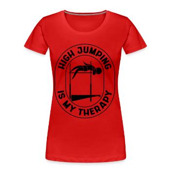 Le saut en hauteur est mon sauteur en hauteur de saut à la perche thérapeutique - T-shirt bio Premium Femme - rouge - Devant - Mia (176cm)