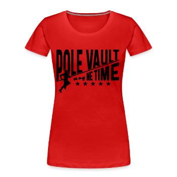 Le saut à la perche est mon saut à la perche en saut en hauteur - T-shirt bio Premium Femme - rouge - Devant - Mia (176cm)