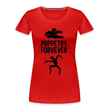 Puppetry Forever Shadow Play Puppet Show Puppeteer - Frauen Premium Bio T-Shirt - Rot - Vorne - Mia (176cm)