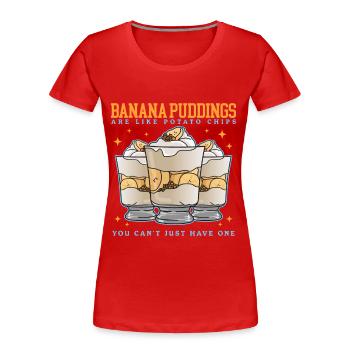 Banana Pudding Banana Pudding Gift - Women's Premium Organic T-Shirt - red - Front - Mia (176cm)