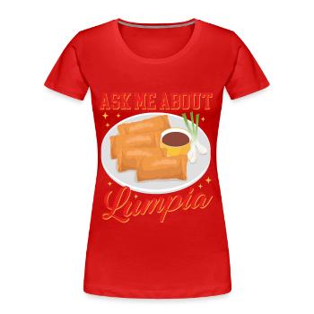 Lumpia Loempia Spring Roll Gift - Women's Premium Organic T-Shirt - red - Front - Mia (176cm)