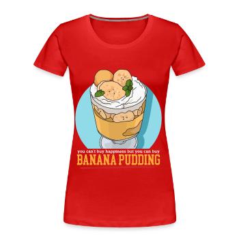 Banana Pudding Banana Pudding Gift - Women's Premium Organic T-Shirt - red - Front - Mia (176cm)