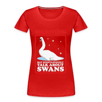 Schwan Schwanenliebhaber Schwäne Geschenk - Frauen Premium Bio T-Shirt - Rot - Vorne - Mia (176cm)