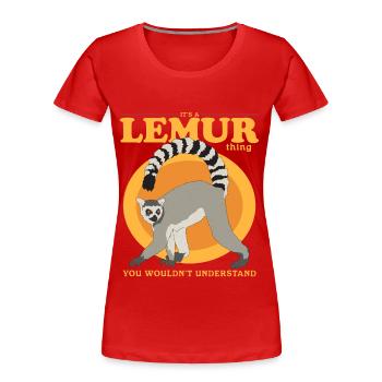 Lémurien à queue annelée lémurien cadeau - T-shirt bio Premium Femme - rouge - Devant - Mia (176cm)