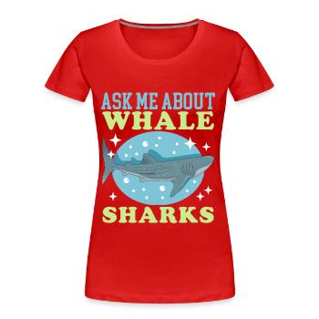 Walhai Walfischhai Walfischhaie Walhaie Geschenk - Frauen Premium Bio T-Shirt - Rot - Vorne - Mia (176cm)