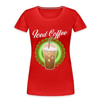 Café glacé Café glacé Cadeau d’amateur de café - T-shirt bio Premium Femme - rouge - Devant - Mia (176cm)