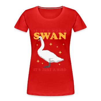 Schwan Schwanenliebhaber Geschenk - Frauen Premium Bio T-Shirt - Rot - Vorne - Mia (176cm)