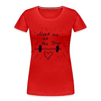 Meet me at the bar - T-shirt bio Premium Femme - rouge - Devant - Mia (176cm)