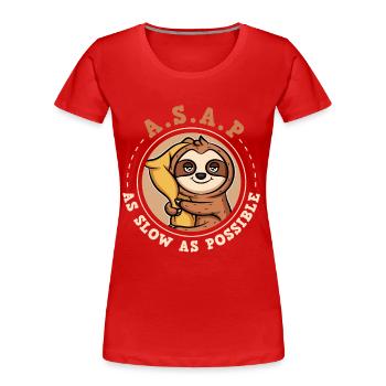 ASAP - As Slow As Possible Faultier - Frauen Premium Bio T-Shirt - Rot - Vorne - Mia (176cm)