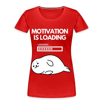 motivation sommeil chargé disant cadeau fatigué - T-shirt bio Premium Femme - rouge - Devant - Mia (176cm)