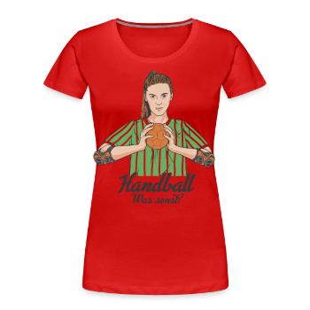 Joueur de handball Handball Quoi d’autre? Handballeur - T-shirt bio Premium Femme - rouge - Devant - Mia (176cm)